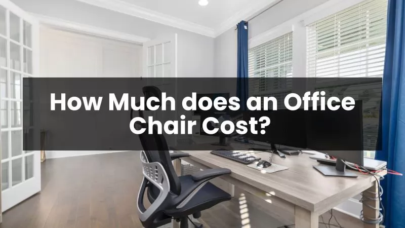 How Much does an Office Chair Cost